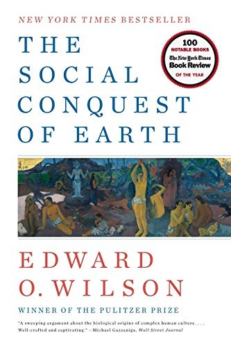 Cover of the Liveright hardcover edition of The Social Conquest of Earth by E.O. Wilson, showing ants against a stylized backdrop.